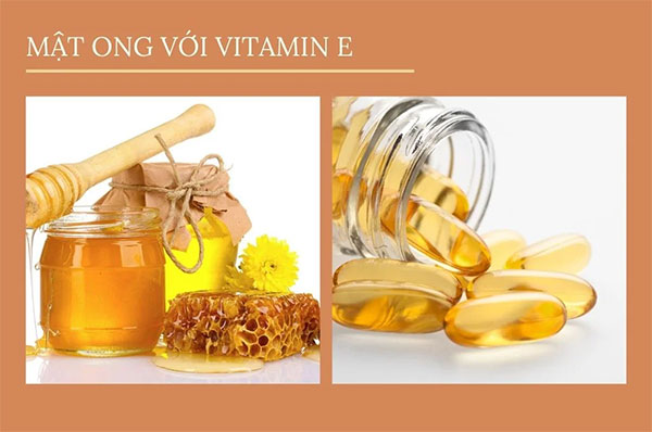 Vitamin E kết hợp với mật ong